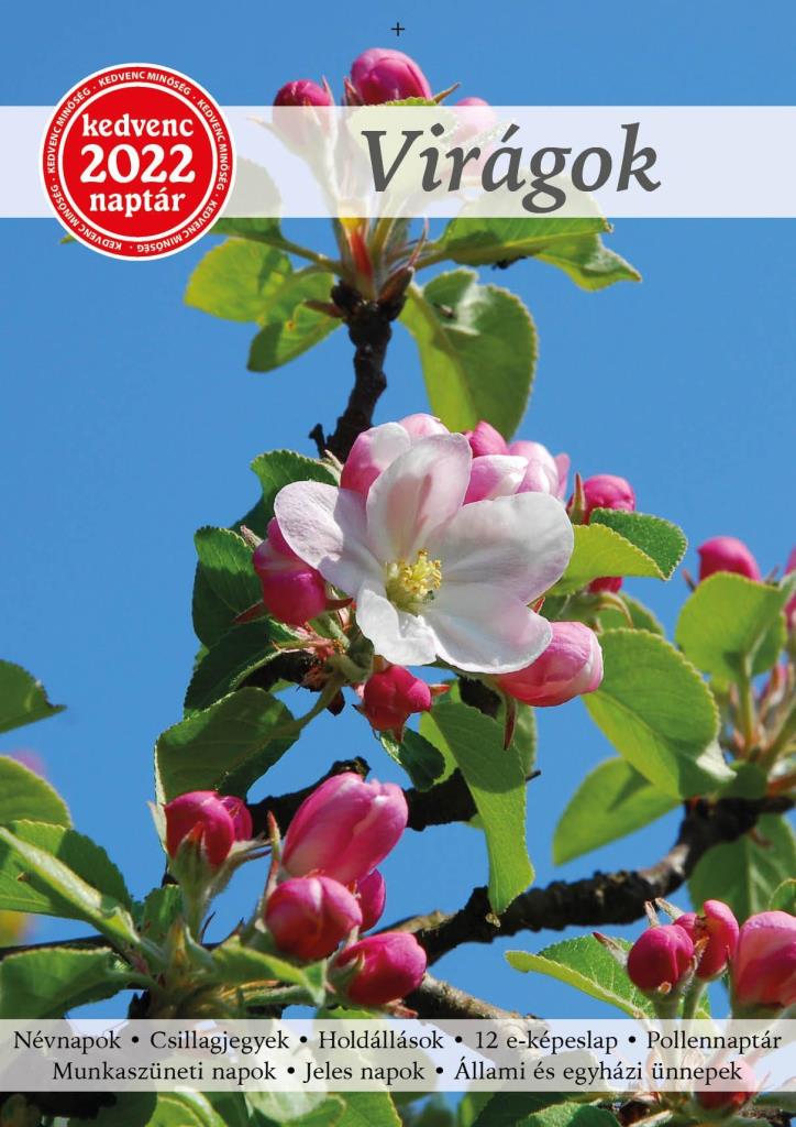 KEDVENC NAPTÁR 2022 - VIRÁGOK