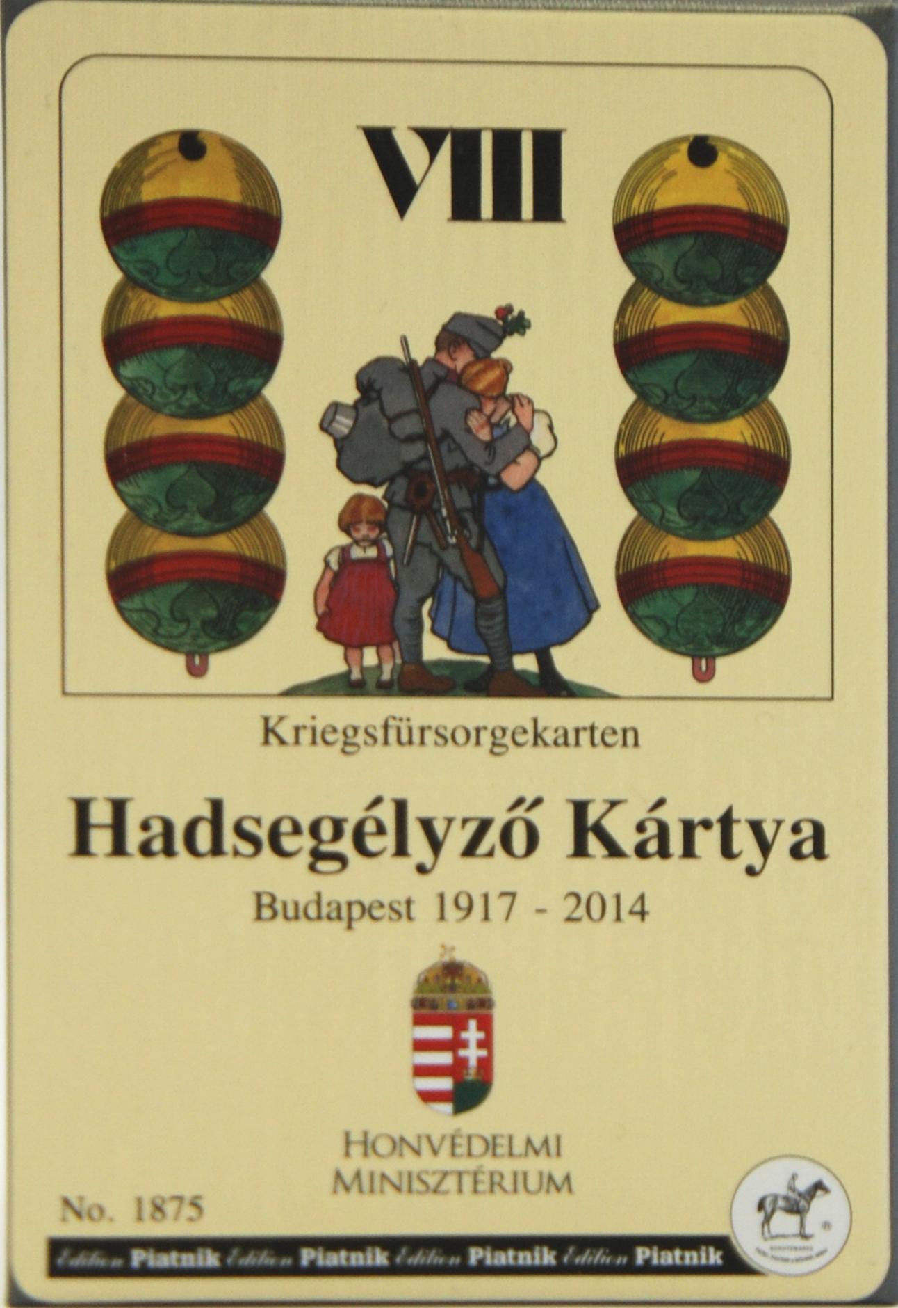 HADSEGÉLYEZŐ KÁRTYA - BUDAPEST 1917-2014