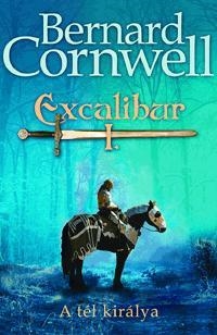 EXCALIBUR I. - A TÉL KIRÁLYA