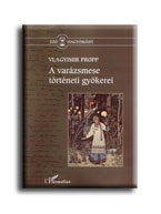 A VARÁZSMESE TÖRTÉNETI GYÖKEREI