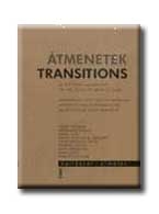 ÁTMENETEK - TRANSITIONS