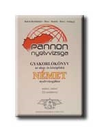 GYAKORLÓKÖNYV AZ ALAP- ÉS KÖZÉPFOKÚ NÉMET NYELVV. - CD-VEL - PANNON NYELVVIZSGA