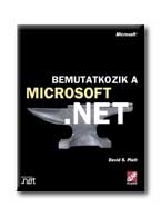 BEMUTATKOZIK A MICROSOFT .NET