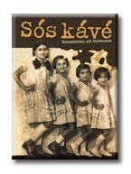 SÓS KÁVÉ