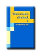 VALÓS ANALIZIS ELŐADÁSOK I-II.