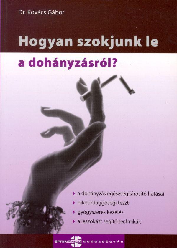 HOGYAN SZOKJUNK LE A DOHÁNYZÁSRÓL? - SPRINGMED EGÉSZSÉGTÁR -