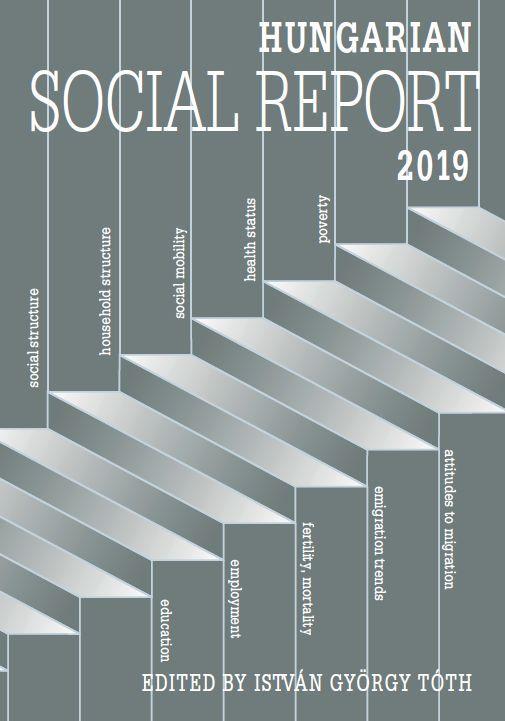 HUNGARIAN SOCIAL REPORT 2019