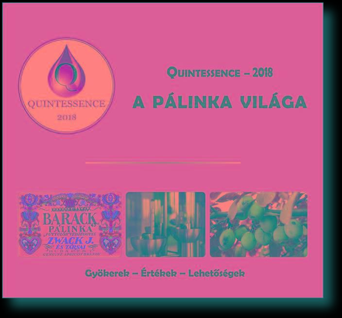 A PÁLINKA VILÁGA - QUINTESSENCE - 2018