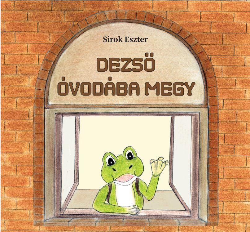 DEZSŐ ÓVODÁBA MEGY