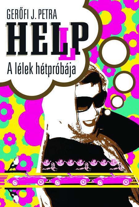 HELLP! - A LÉLEK HÉTPRÓBÁJA