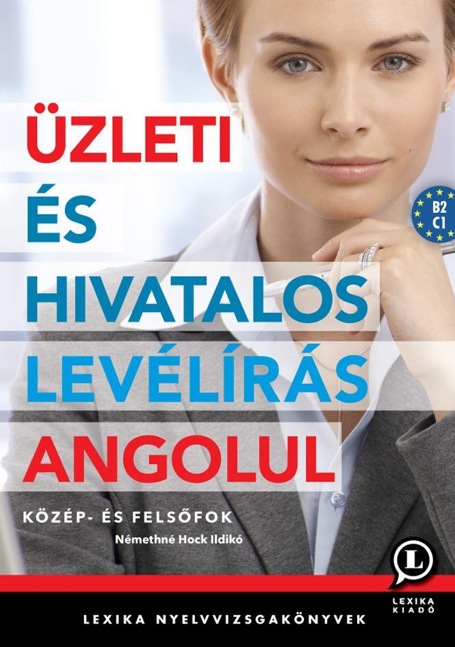 ÜZLETI ÉS HIVATALOS LEVÉLÍRÁS ANGOLUL