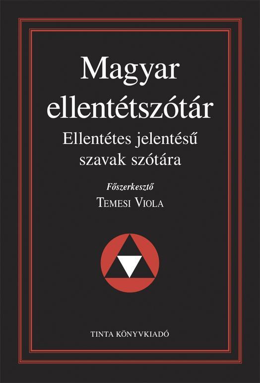 MAGYAR ELLENTÉTSZÓTÁR