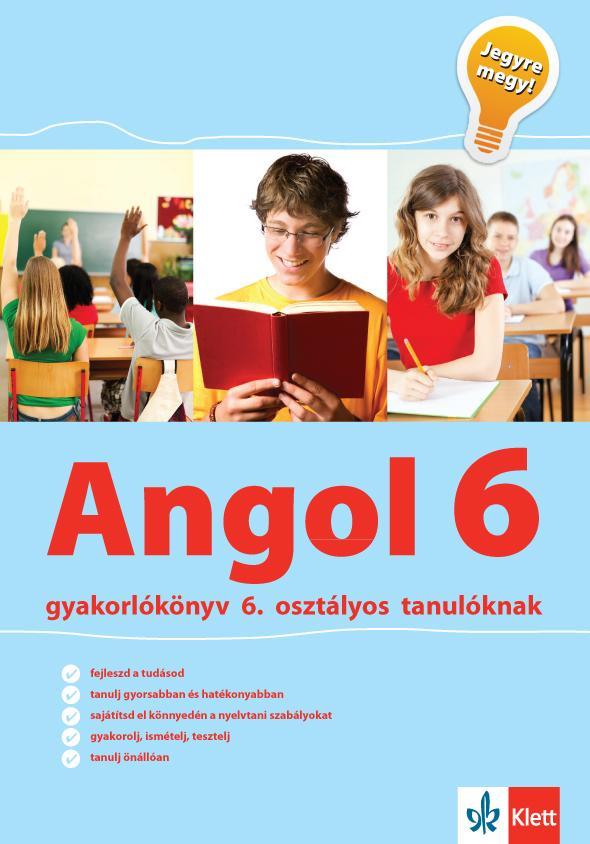 ANGOL 6 GYAKORLÓKÖNYV - JEGYRE MEGY!