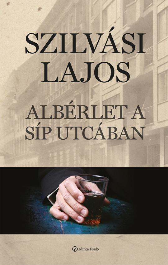 ALBÉRLET A SÍP UTCÁBAN