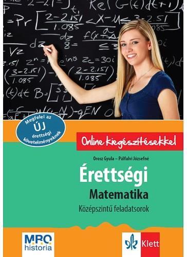 ÉRETTSÉGI MATEMATIKA KÖZÉPSZINTŰ FELADATSOROK