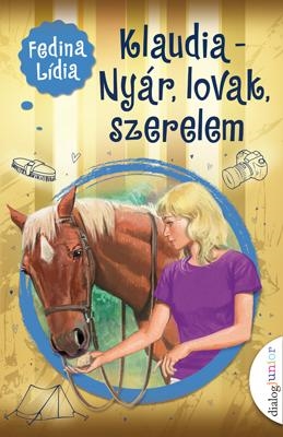 KLAUDIA - NYÁR, LOVAK, SZERELEM