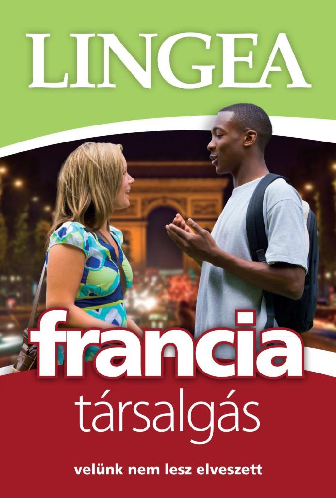 FRANCIA TÁRSALGÁS - VELÜNK NEM LESZ ELVESZETT (LIGHT)