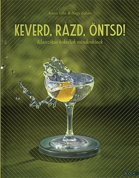 KEVERD, RÁZD, ÖNTSD!