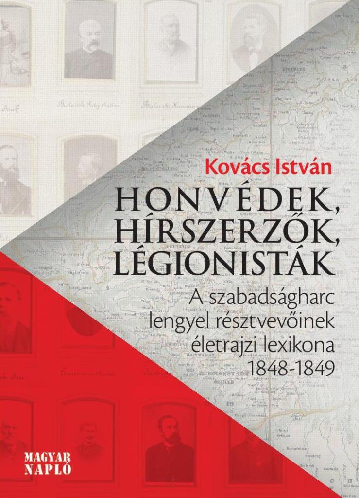 HONVÉDEK, HÍRSZERZŐK, LÉGIONISTÁK