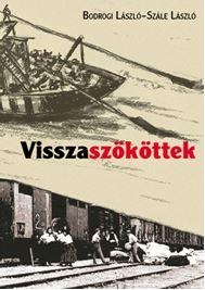 VISSZASZÖKÖTTEK