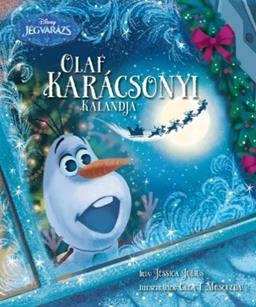 OLAF KARÁCSONYI KALANDJA - DISNEY JÉGVARÁZS