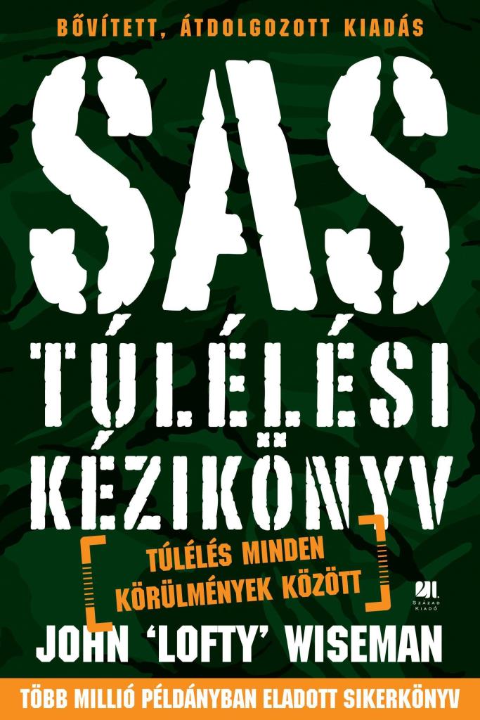 SAS TÚLÉLÉSI KÉZIKÖNYV - BŐVÍTETT, ÁTDOLG. KIADÁS