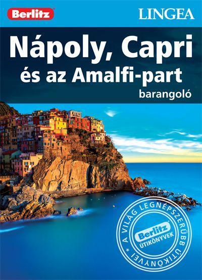 NÁPOLY, CAPRI ÉS AZ AMALFI-PART - BARANGOLÓ