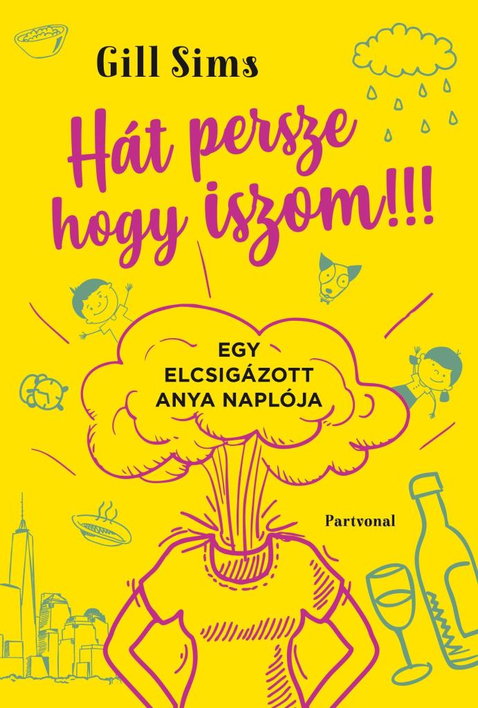 HÁT PERSZE, HOGY ISZOM!