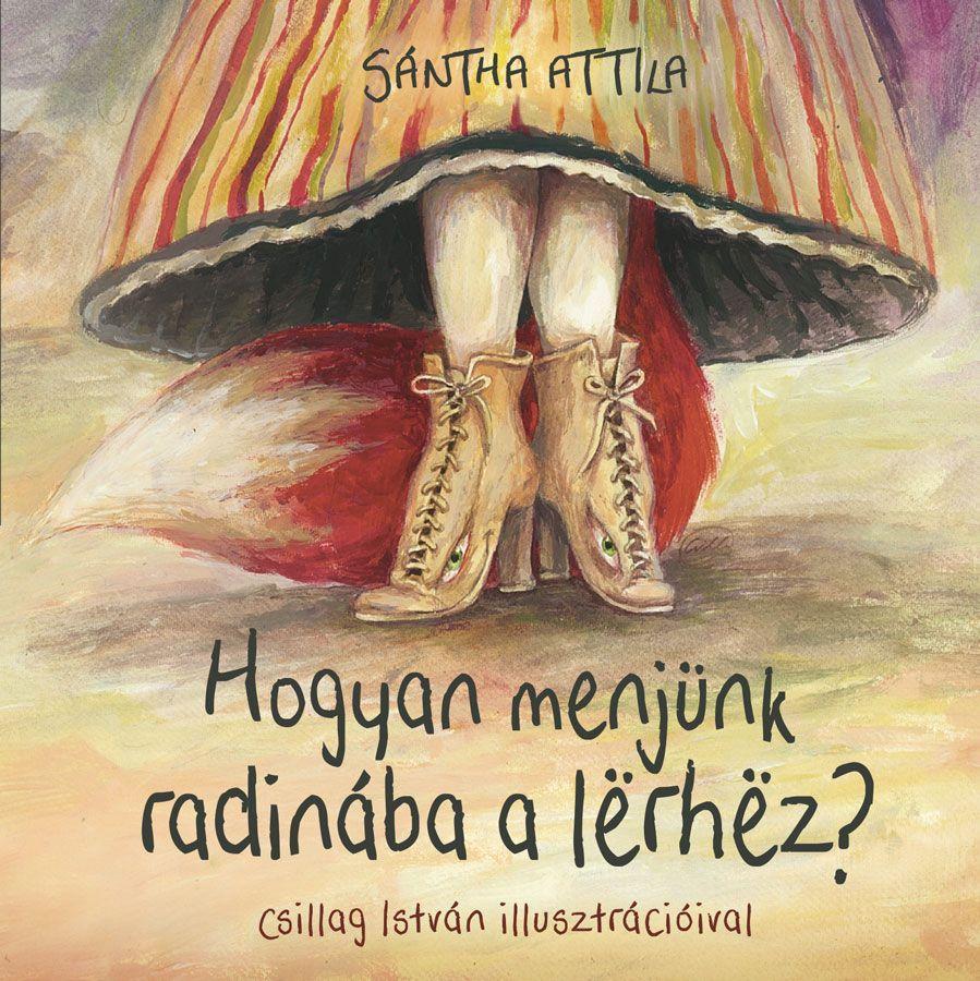 HOGYAN MENJÜNK RADINÁBA LËRHËZ