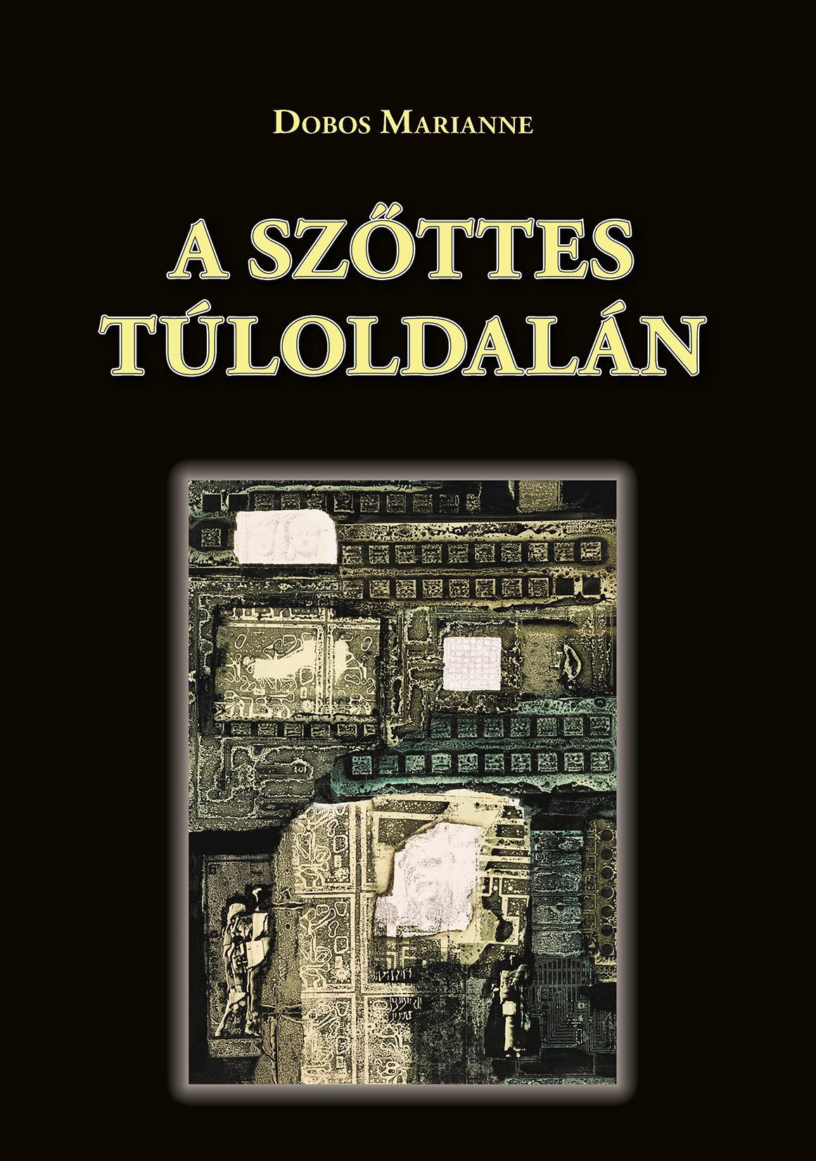 A SZŐTTES TÚLOLDALÁN