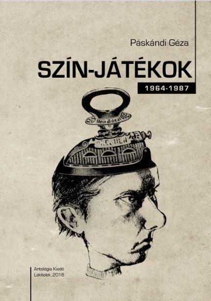SZÍN-JÁTÉKOK 1964-1987 - ÜKH 2018