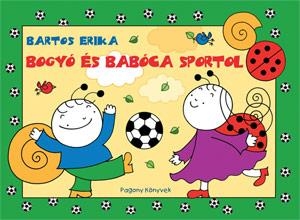 BOGYÓ ÉS BABÓCA SPORTOL