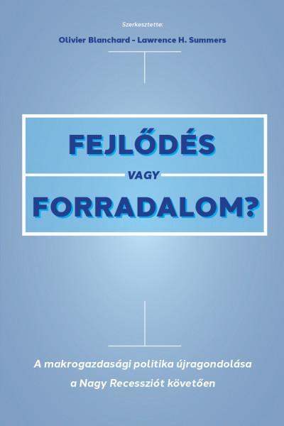 FEJLŐDÉS VAGY FORRADALOM?