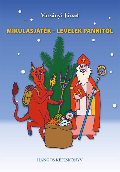 MIKULÁSJÁTÉK - LEVELEK PANNITÓL(CD MELLÉKLETTEL)