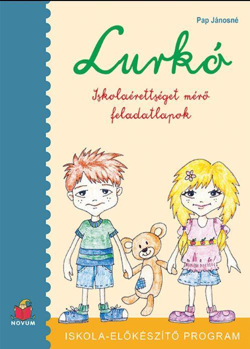 LURKÓ - ISKOLAÉRETTSÉGET MÉRŐ FELADATLAPOK