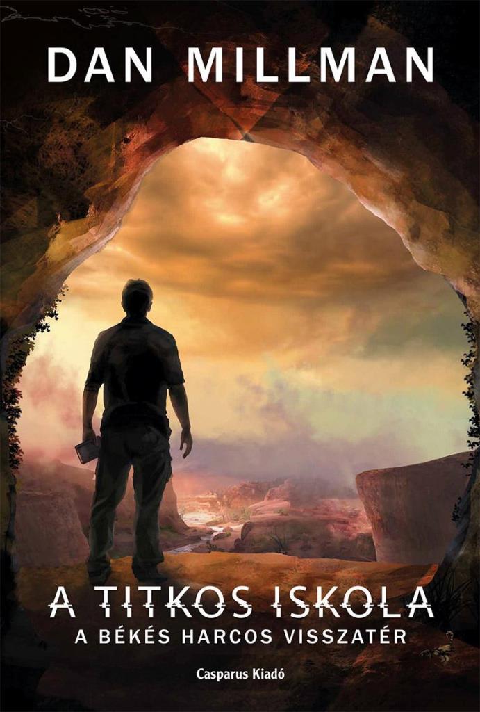 A TITKOS ISKOLA - A BÉKÉS HARCOS VISSZATÉR