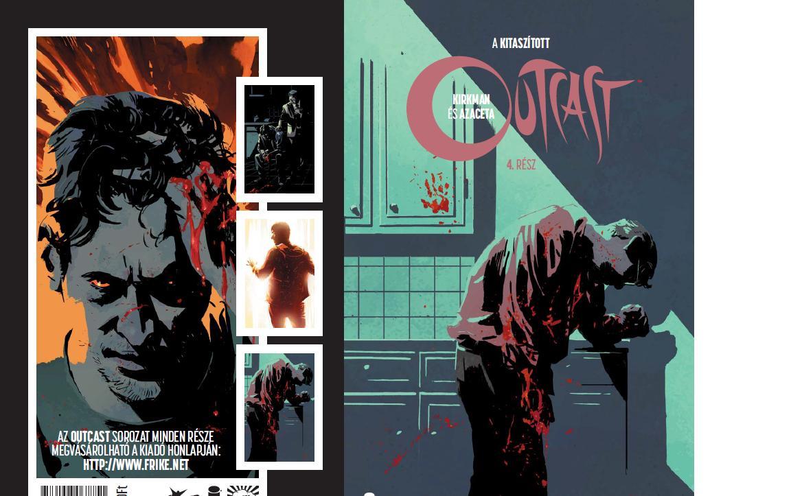 OUTCAST 4 - MEGVILÁGÍTJUK UTUNKAT