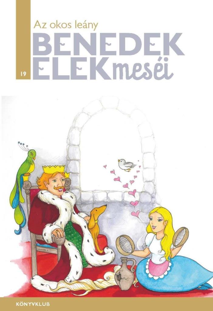 AZ OKOS LEÁNY - BENEDEK ELEK MESÉI 19.