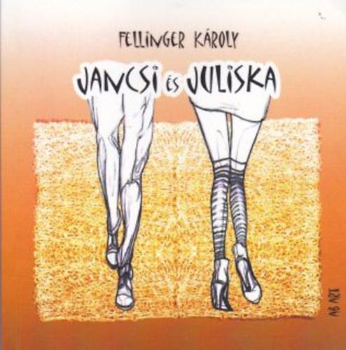 JANCSI ÉS JULISKA