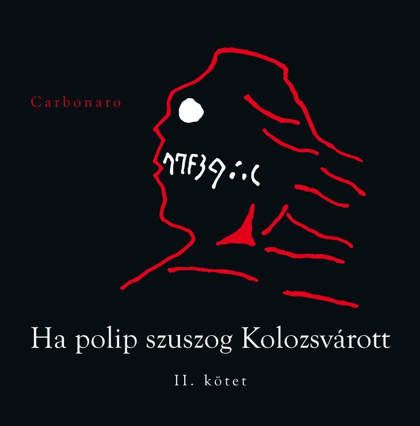 HA POLIP SZUSZOG KOLOZSVÁROTT II. KÖTET