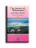 THE SNOWS OF KILIMANJARO AND OTHER STORIES