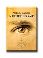 A FEHÉR PIRAMIS