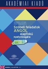 SZÓBELI FELADATOK ANGOL ALAPFOKÚ NYELVVIZSGÁRA+ 2CD