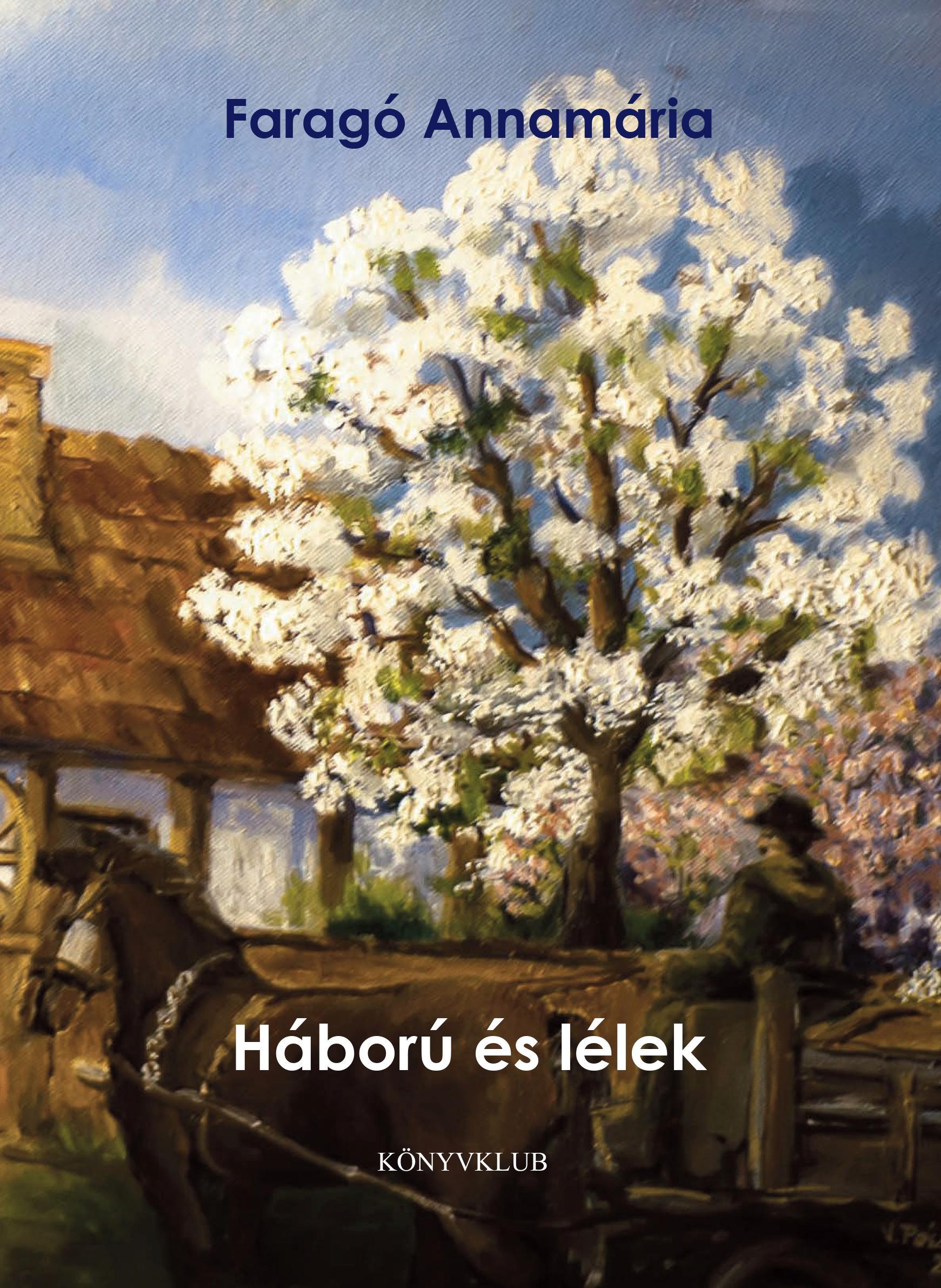HÁBORÚ ÉS LÉLEK