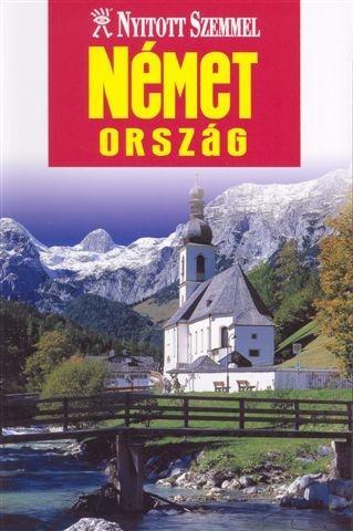 NÉMETORSZÁG - NYITOTT SZEMMEL - 2010 (ÚJ)