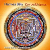 ZEN BUDDHIZMUS - HANGOSKÖNYV