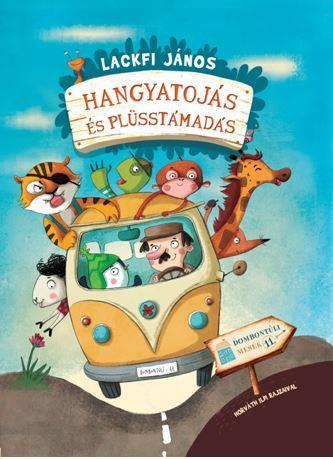 HANGYATOJÁS ÉS PLÜSSTÁMADÁS - DOMBONTÚLI MESÉK 11.