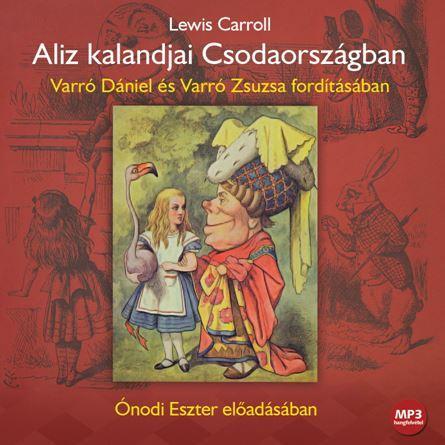 ALÍZ KALANDJAI CSODAORSZÁGBAN - HANGOSKÖNYV -