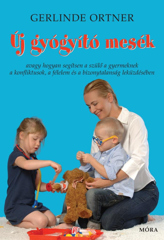 ÚJ GYÓGYÍTÓ MESÉK