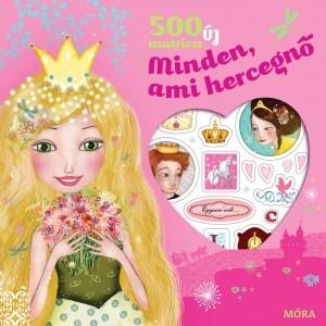 MINDEN, AMI HERCEGNŐ - 500 ÚJ MATRICA